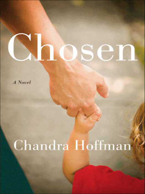 Title details for Chosen by Chandra Hoffman - Wait list